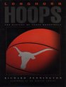Longhorn Hoops  The History of Texas Basketball