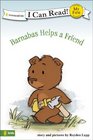 Barnabas Helps a Friend