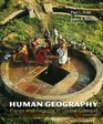 Human Geography Places and Regions in Global Context with MasteringGeography