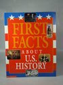 First Facts About U.S. History