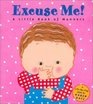 Excuse Me!: A Little Book of Manners