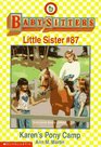 Karen's Pony Camp (Baby-Sitters Little Sister)