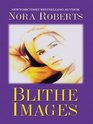 Blithe Images (Large Print)