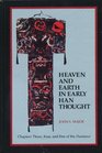 Heaven and Earth in Early Han Thought Chapters Three Four and Five of the Huainanzi