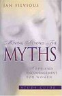 Moving Beyond the Myths Study Guide