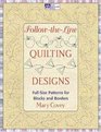 Follow-the-line Quilting Designs: Full-size Patterns For Blocks And Borders (That Patchwork Place)