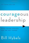 Courageous Leadership: Field-Tested Strategy for the 360° Leader