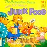 The Berenstain Bears And Too Much Junk Food