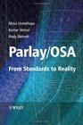 Parlay/OSA From Standards to Reality