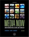 Media Now Understanding Media Culture and Technology
