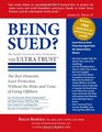 Being Sued? The Insider Secrets of Asset Protection: The ULTRA TRUST®