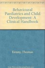 Behavioural Paediatrics and Child Development A Clinical Handbook