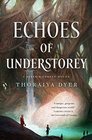Echoes of Understorey A Titan's Forest novel
