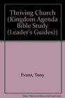 The Kingdom Agenda For a Thriving Church