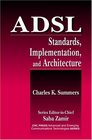 ADSL Standards Implementation and Architecture
