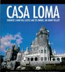 Casa Loma  Toronto's FairyTale Castle and its Owner Sir Henry Pellatt