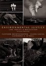 Environmental Justice Law Policy  Regulation