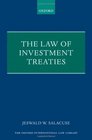 The Law of International Investment Treaties