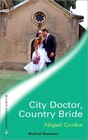 City Doctor Country Bride