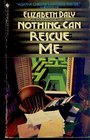 Nothing Can Rescue Me (Henry Gamadge, Bk 6)