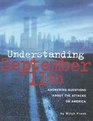 Understanding September 11th Answering Questions about the Attacks on America