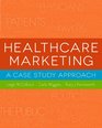 Healthcare Marketing A Case Study Approach