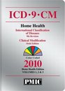 ICD9CM 2010 Home Health Editiion Volumes 1 2  3