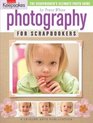Creating Keepsakes Photography for Scrapbookers