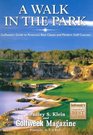 A Walk in the Park Golfweek's Guide to America's Best Clasic and Modern Golf Courses