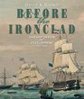 Before the Ironclad Warship Design and Development 18151860