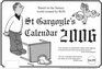 St Gargoyle's Calendar 2006