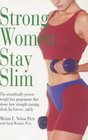 Strong Women Stay Slim