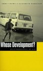Whose Development  An Ethnography of Aid