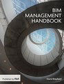 The BIM Management Handbook