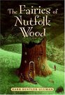 The Fairies of Nutfolk Wood