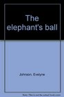 The elephant's ball