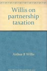 Willis on partnership taxation