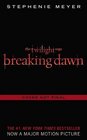 Breaking Dawn (Twilight, Bk 4)