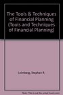 The Tools  Techniques of Financial Planning