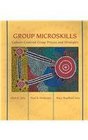 Group Microskills CultureCentered Group Process and Stategies