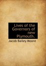 Lives of the Governors of new Plymouth