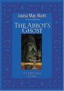 Abbot's Ghost A Christmas Story