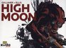 High Moon Vol 1