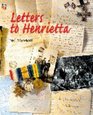 Letters to Henrietta