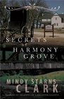 Secrets of Harmony Grove