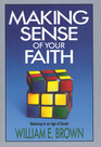 Making Sense of Your Faith