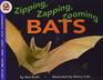 Zipping Zapping Zooming Bats