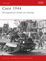 Caen 1944 Montgomerys Break Out Attempt