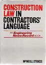 Construction Law In Contractors' Language