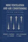 Mine Ventilation and Air Conditioning 3rd Edition